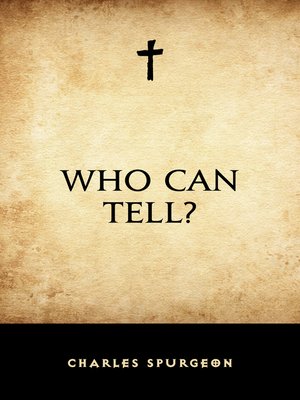 cover image of Who Can Tell?